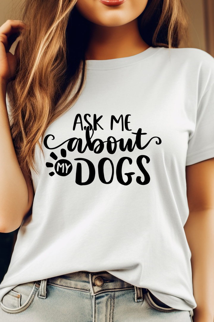 Tričko ask me about my dogs